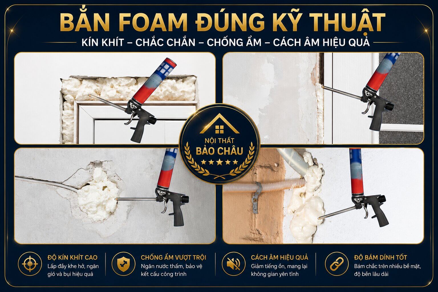 Bắn foam đúng kỹ thuật, chỉ lấp khoảng 2/3 khe hở khung cửa composite