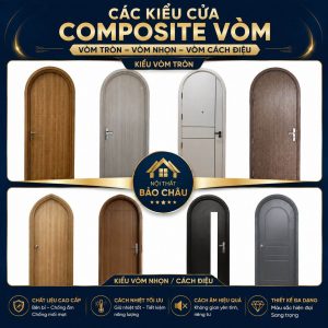Các kiểu cửa composite vòm (vòm tròn, vòm nhọn, vòm cách điệu)
