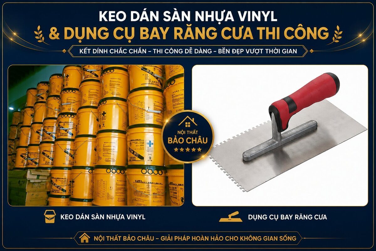 Keo dán sàn nhựa vinyl Y6000 và dụng cụ thi công
