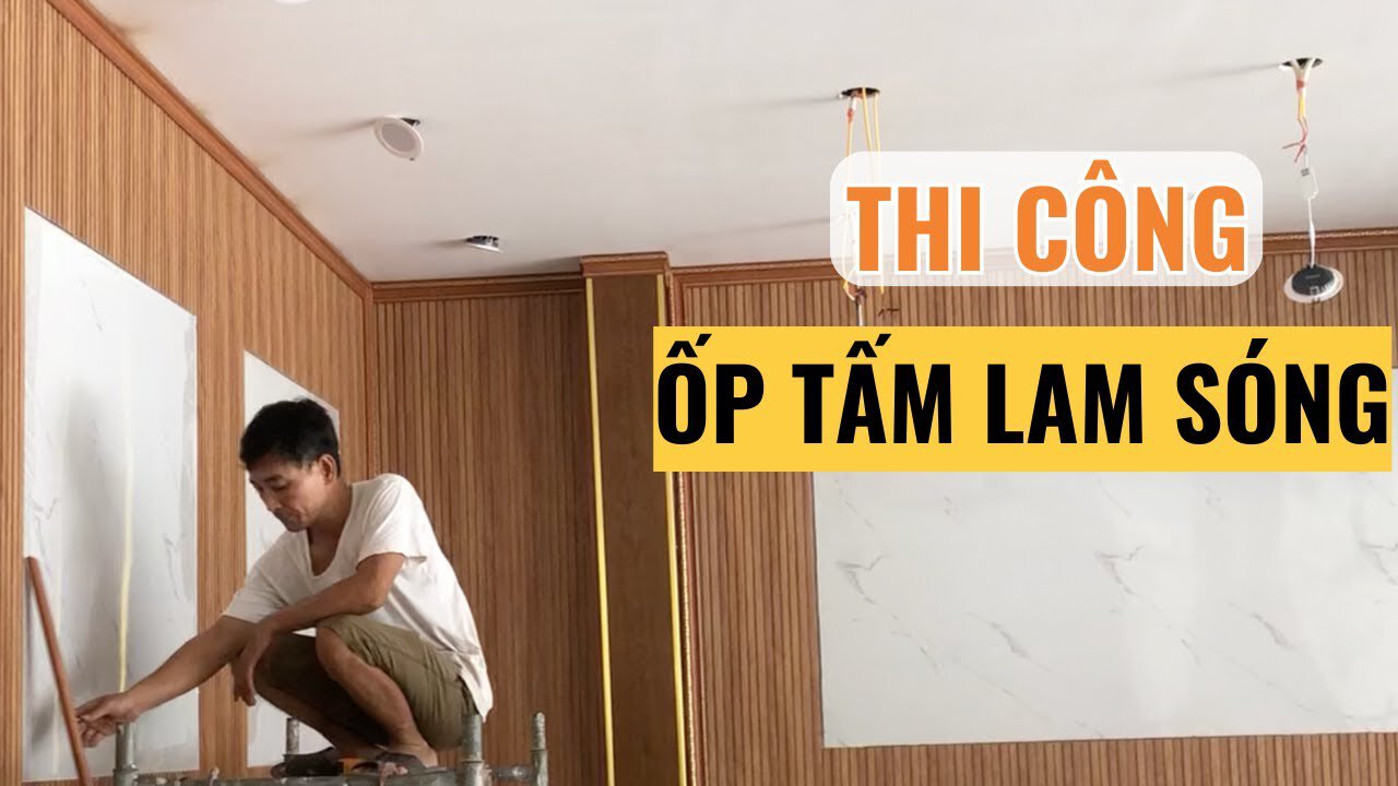Thi công lam sóng