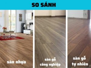 Sàn Nhựa Dán Keo so sánh các loại phổ biến